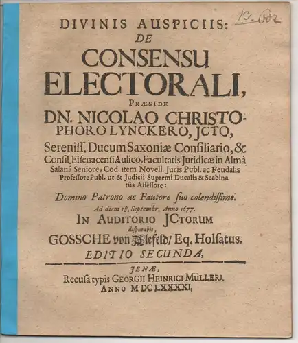 Alefeld, Gossche von: Juristische Dissertation. De consensu electorali. Editio secunda. 