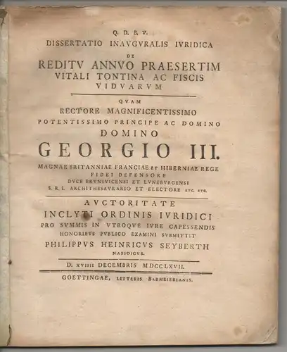 Seyberth, Philipp Heinrich: aus Nassau: Juristische Inaugural-Dissertation.  De reditu annuo praesertim vitali tontina ac fiscis viduarum. 