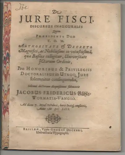 Rühle, Jacob Friedrich: aus Worms: Juristische Inaugural-Disputation. De iure fisci. 