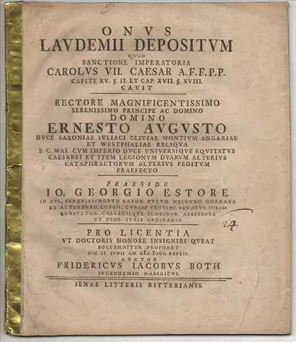 Both, Friedrich Jacob: Jugenheim: Juristische Disputation. Onus laudemii depositum quod sanctione imperatoria Carolus VII. caesar A. F. F. P. P. capite XV. §. II. et cap. XVII. §. XVIII. cavit. 