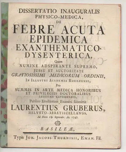 Gruber, Laurentius: aus Appenzell: Medizinische Inaugural-Dissertation. De febre acuta epidemica exanthematico-dysenterica. 