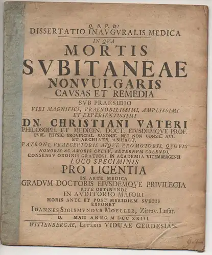 Moeller, Johann Sigismund: aus Zittau: Medizinische Inaugural-Dissertation. Mortis subitaneae nonvulgaris causas et remedia. 