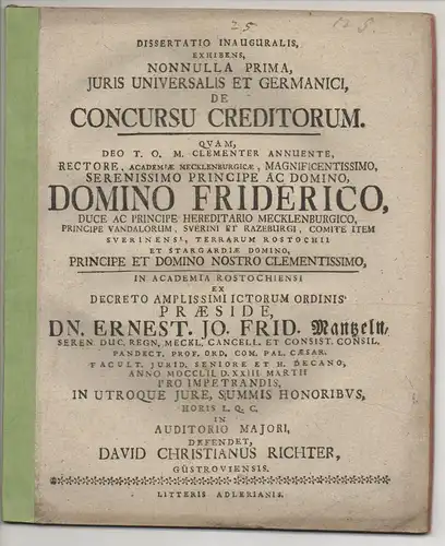 Richter, David Christian: aus Güstrow: Juristische Inaugural-Dissertation. Nonnulla prima, iuris universalis et Germanici, de concursu creditorum. 