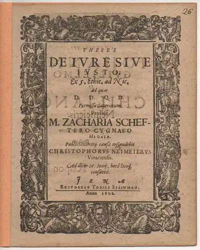 Neimeier, Christoph: aus Weimar: Juristische Disputation. De iure sive iusto ex 5. Ethic. ad Nic. 