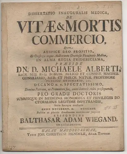 Wiegand, Balthasar Adam: aus Schmalkalden: Medizinische Inaugural-Dissertation. De vitae et mortis commercio. 