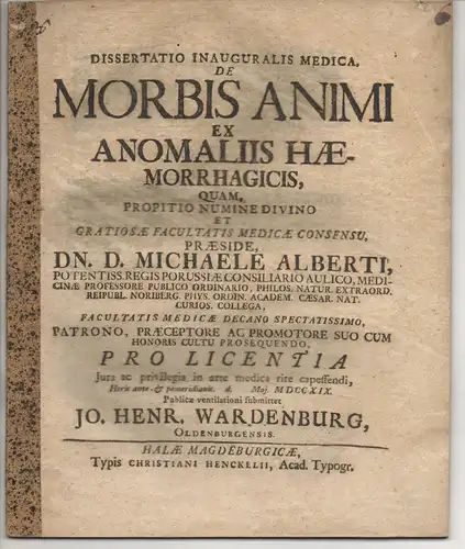 Wardenburg, Johann Heinrich: aus Oldenburg: Medizinische Inaugural-Dissertation. De morbis animi ex anomaliis haemorrhagicis. 