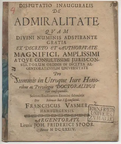 Vasmer, Franz: aus Hamburg: Inaugural-Disputation. De admiralitate. 