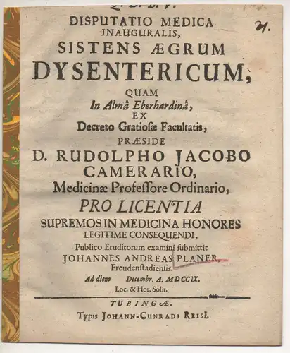 Planer, Johann Andreas: aus Freudenstadt: Medizinische Disputation. Aegrum dysentericum. 