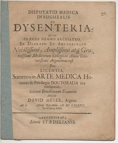 Meyer, David: aus Straßburg: Medizinische Inaugural-Disputation. De Dysenteria. 