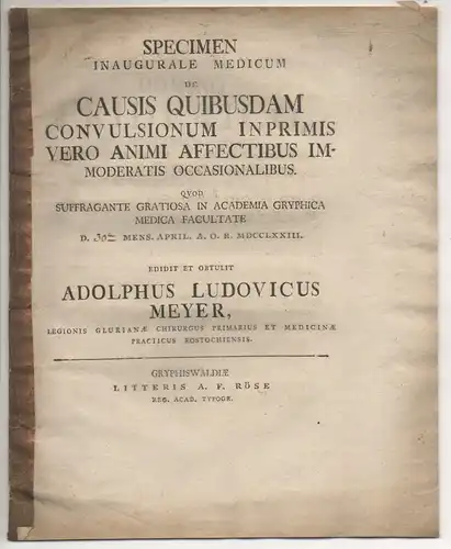 Meyer, Adolf Ludwig: Medizinische Inaugural-Dissertation. De causis quibusdam convulsionum inprimis vero animi affectibus immoderatis occasionalibus. Beigebunden: gedruckte Promotionsurkunde. 