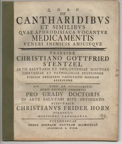 Horn, Christian. Friedrich: aus Pirna: Medizinische Dissertation. De Cantharidibus et similibus quae Aphrodisiaca vocantur Medicamentis Veneri inimicis amicisque. 
