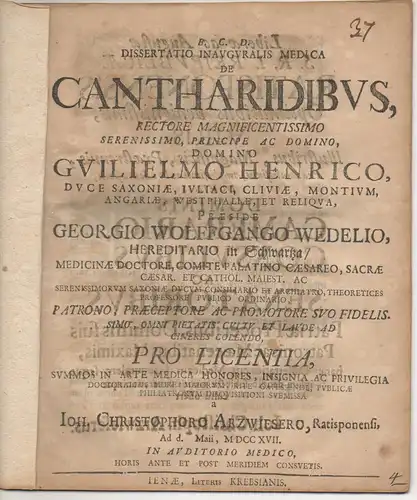 Arzwieser, Johann Christopher: aus Regensburg: Medizinische Inaugural-Dissertation. De cantharidibus. 