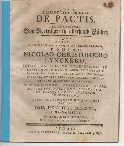 Berger, Johann Heinrich: aus Gera: Juristische Dissertation.  De pactis, patria lingua: Von Verträgen in allerhand Fällen. 