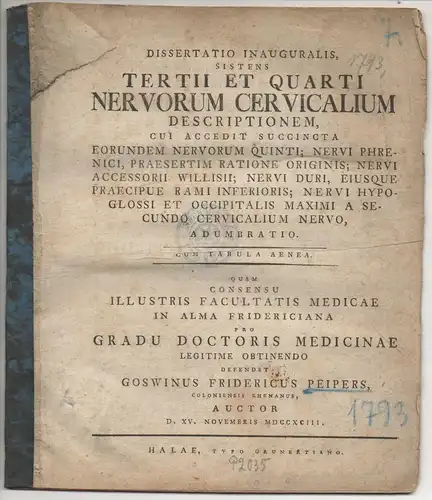 Peipers, Goswin Friedrich: aus Köln: Medizinische Inaugural-Dissertation. Tertii et quarti nervorum cervicalium descriptio. 