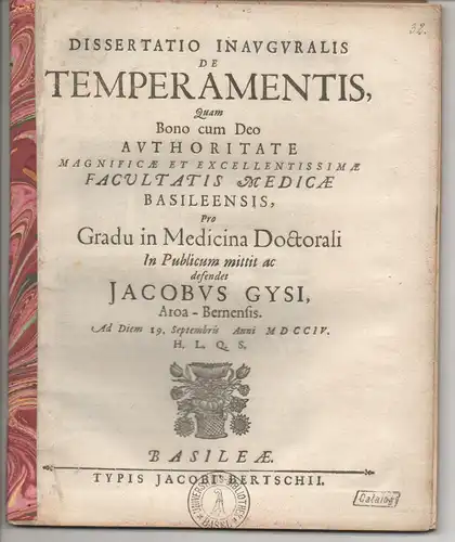 Gysi, Jakob: aus Bern: Medizinsiche Inaugural-Dissertation. De temperamentis. 