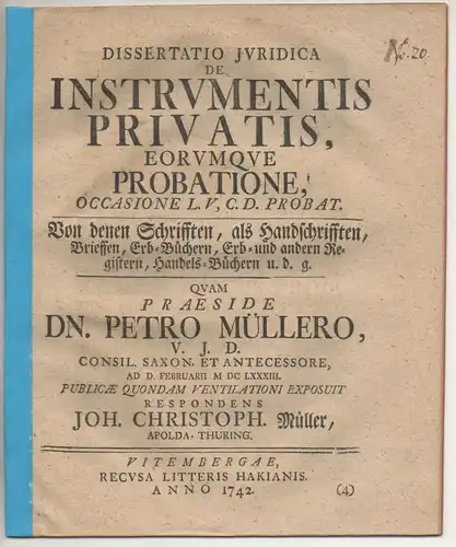 Müller, Johann Christoph: aus Apolda: Juristische Dissertation. De instrumentis privatis, eorumque probatione, occasione l. V, C. D. probat. 