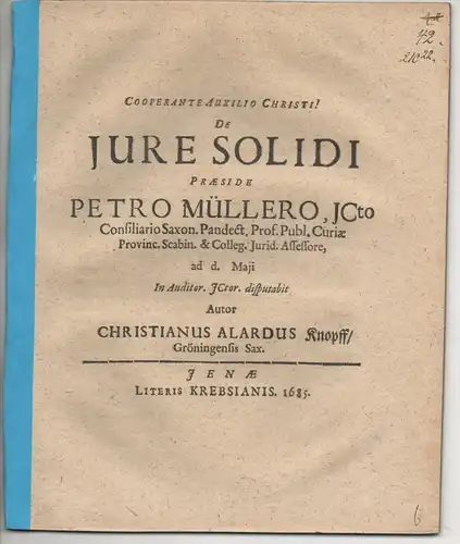 Knopff, Christian Alard: aus Gröningen: Juristische  Disputation. De iure solidi. 