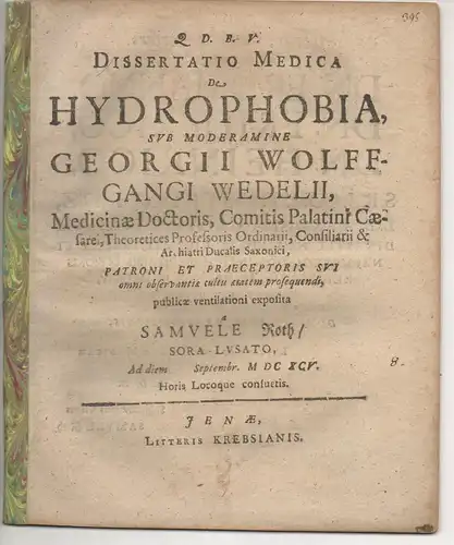 Roth, Samuel: aus Sorau: Medizinische Dissertation. De Hydrophobia. 