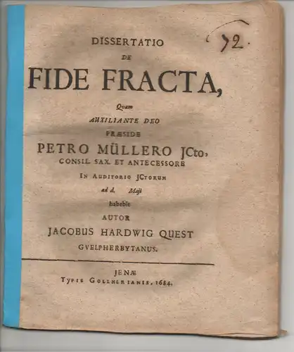 Quest, Jacob Hartwig: aus Wolfenbüttel: Juristische Dissertation. De fide fracta. 