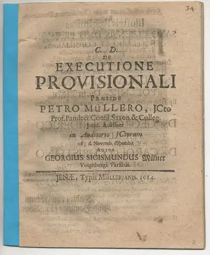 Mülner, Georg Sigismund: aus Voigtsberg: Juristische  Disputation. De executione provisionali. 