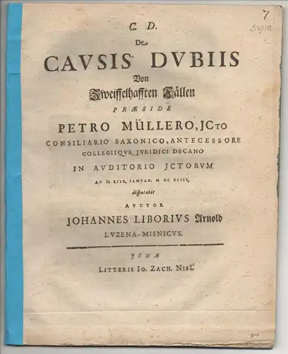 Arnold, Johann Liborius: aus Lützen: Juristische Disputation. De causis dubiis, Von zweiffelhafften Fällen. 