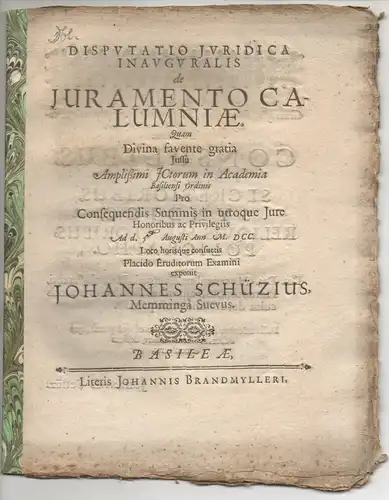 Schüz, Johann: aus Memmingen: Juristische Inaugural-Disputation. De iuramento calumniae. 