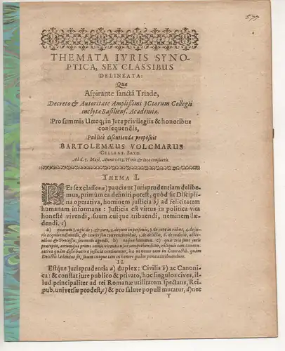 Volcmar, Bartholomaeus: aus Celle: Juristische Disputation. Themata iuris synoptica, sex classibus delineata. 