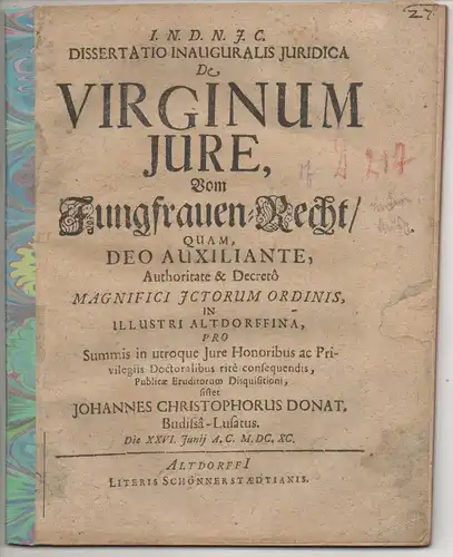 Donat, Johann Christoph: aus Bautzen: Juristische Inaugural-Dissertation. De virginum iure, Vom Jungfrauen-Recht. 