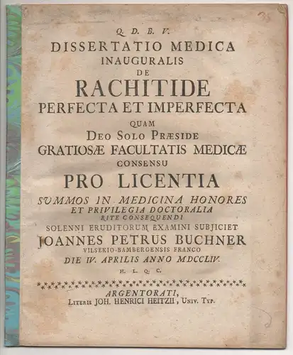 Buchner, Johann Peter: aus Bamberg: Medizinische Inaugural-Dissertation. De rachitide perfecta et imperfecta. 