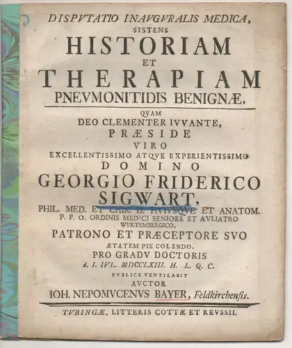 Bayer, Johann Nepomuk: aus Feldkirchen: Medizinische Inaugural-Dissertation. Historiam et therapiam pneumonitidis benignae. 