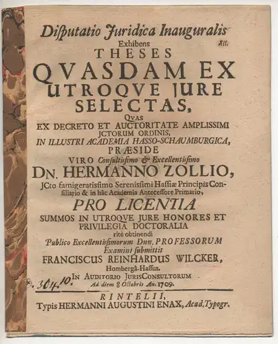 Wilcker, Franz Reinhard: aus Homberg: Juristische Inaugural-Disputation. Theses quasdam ex utroque jure selectas. 