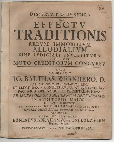 Osterhausen, Ernst Abraham von: Juristische Dissertation. De effectu traditionis rerum immobilium allodialium sine iudiciali investitura inprimis moto creditorum concursu. 