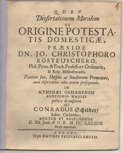 Schilder, Conrad: Philosophische Dissertation. De origine potestatis domesticae. 