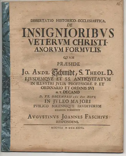 Faschius, Johann Augustin: Dissertatio historico-ecclesiastica, De insignioribus veterum Christianorum formulis. 