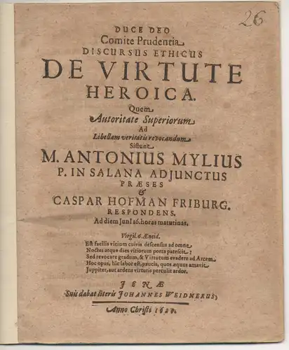 Hofmann, Caspar: aus Freiburg: Discursus ethicus. De virtute heroica. 