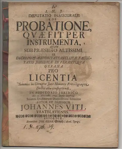 Viti, Johann: aus Breslau: Juristische Inaugural-Disputation. De probatione quae fit per instrumenta. 