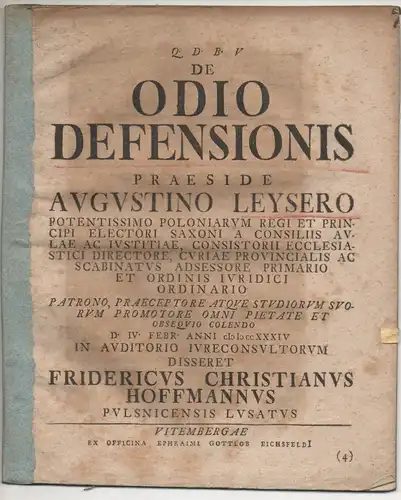 Hoffmann, Friedrich Christian: aus Pulsnitz: Juristische  Disputation. De odio defensionis. 