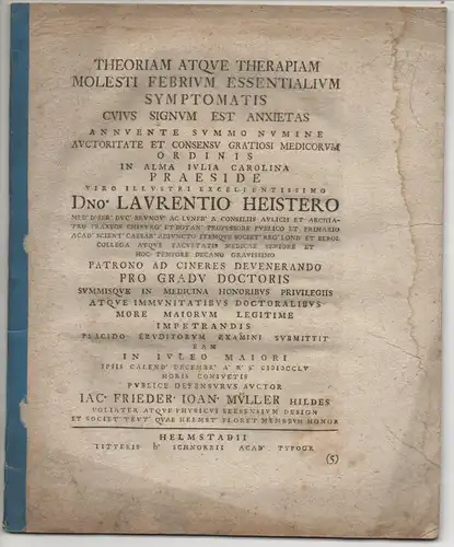 Müller, Jakob Friedrich Johann: Medizinische Dissertation. Theoriam atque therapiam molesti febrium essentialium symptomatis cuius signum est anxietas. 