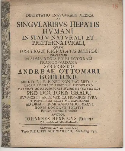 Kramer, Johann Heinrich: aus Oschersleben: Medizinische Inaugural-Dissertation. De singularibus hepatis humani in statu naturali et praeternaturali. 