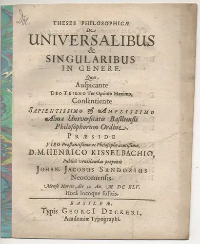 Sandoz, Jean Jacques: aus Neuenburg: Theses philosophicae de universalibus & singularibus in genere. 