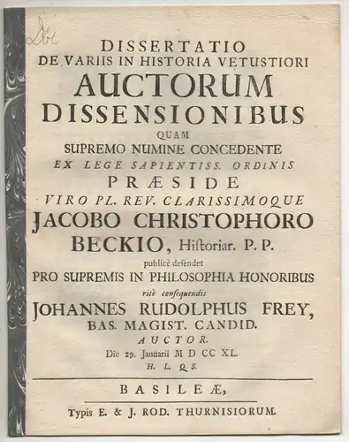 Frey, Johann Rudolf: Dissertatio de variis in historia vetustiori auctorum dissensionibus. 