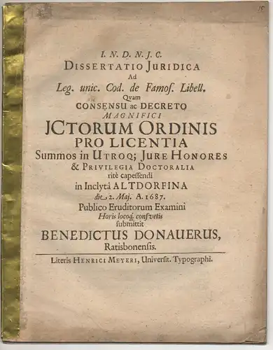 Donauer, Benedict: aus Regensburg: Juristische Dissertation. Ad leg. unic. Cod. De famos. libell. 