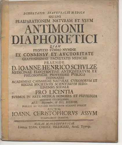 Assum, Johann Christoph: aus Hohenlohe: Medizinische Inaugural-Dissertation. Praeparationem, naturam et usum antimonii diaphoretici. 