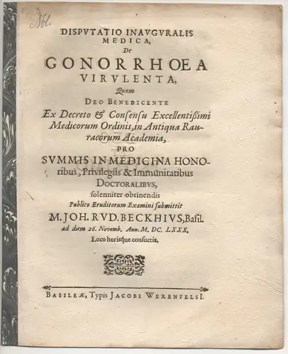 Beckhius, Johann Rudolf: aus Basel: Medizinische Inaugural-Dissertation. De gonorrhoea virulenta. 