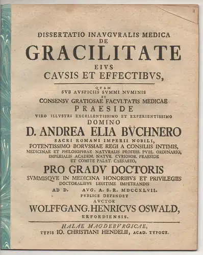 Oswald, Wolfgang Heinrich: aus Erfurt: Medizinische Inaugural-Dissertation. De gracilitate eiusque causis et effectibus. 