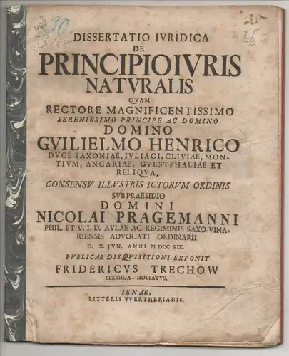 Trechow, Friedrich: aus Itzehoe: Juristische Dissertation. De principio iurus naturalis. 