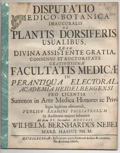 Nebel, Wilhelm Bernhard: aus Marburg: Disputatio medico-botanica inauguralis. De plantis dorsiferis usalibus. 