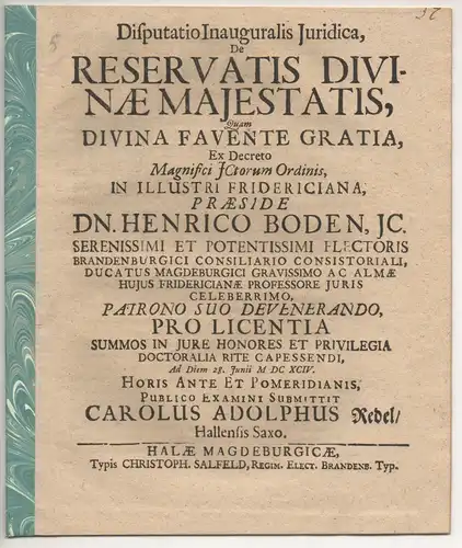 Redel, Carl Adolph: aus Halle: Juristische Inaugural- Disputation. De reservatis divinae maiestatis. 