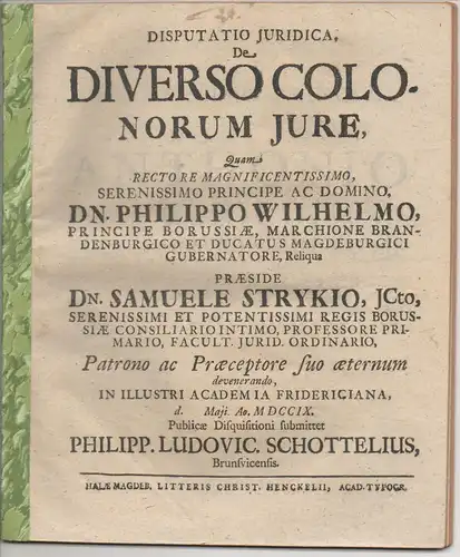 Schottelius, Philipp Ludwig: aus Braunschweig: Juristische  Disputation. De diverso colonorum iure. 
