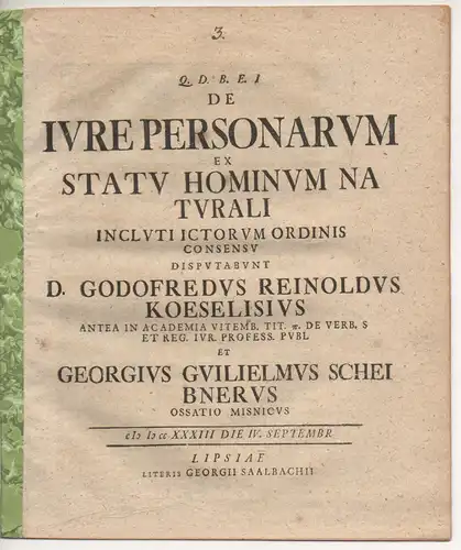 Scheibner, Georg Wilhelm: aus Oschatz: Juristische  Disputation. De iure personarum ex statu hominum naturali. 